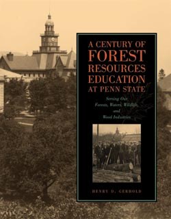 A Century of Forest Resources Education at Penn State